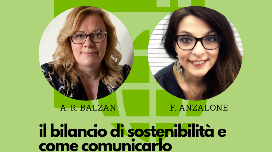 Il bilancio di sostenibilità e come comunicarlo - a cura di Ada Rosa Balzan e Francesca Anzalone per Netlifesrl